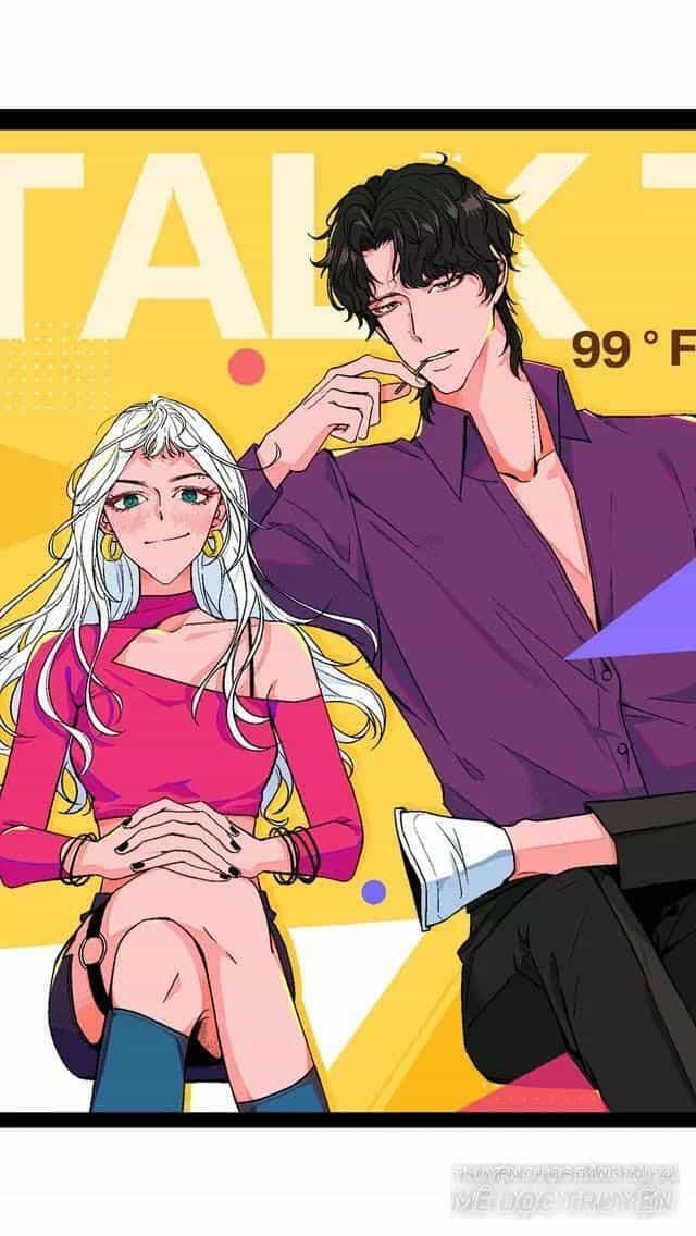 99 Độ F - Talk To Me - Chương 5 - ảnh 1