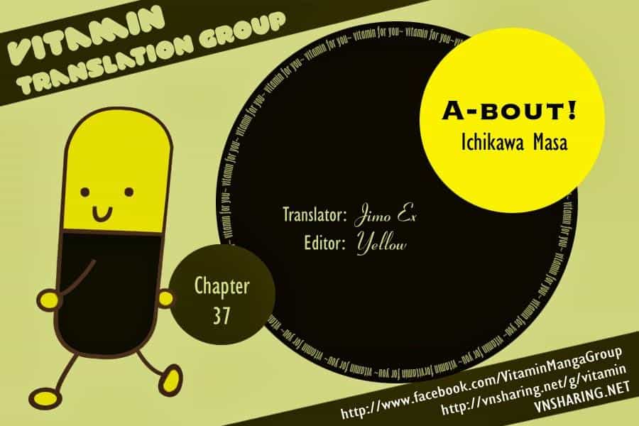 A-Bout! - Chương 37 - ảnh 1