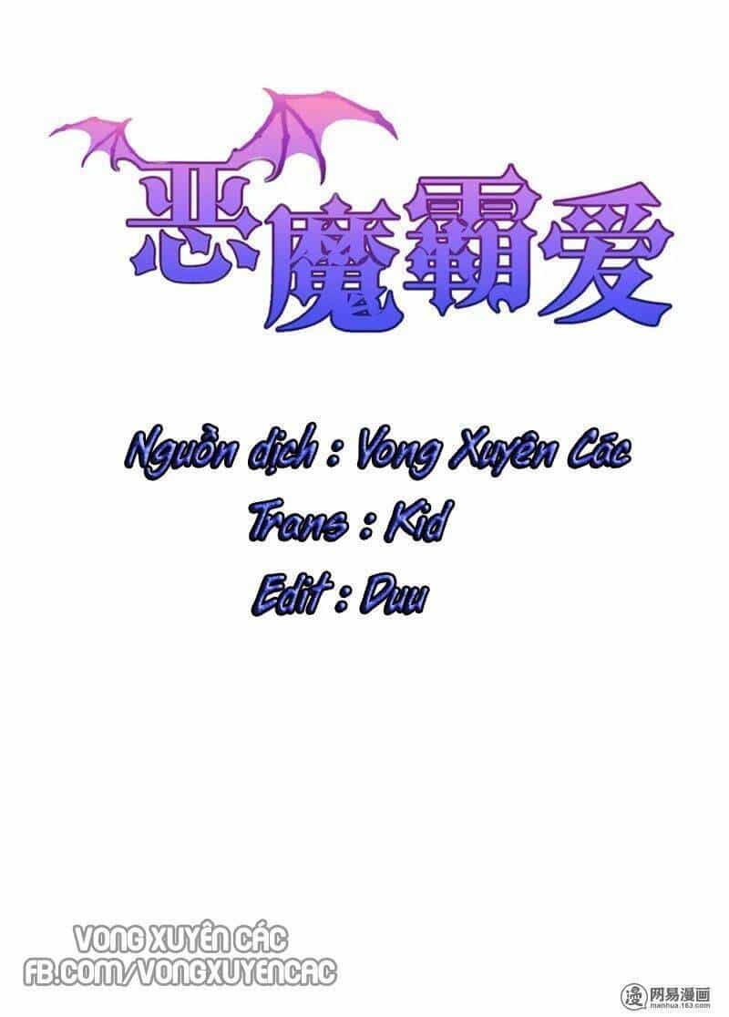 Ác Ma Bá Yêu - Chương 2 - ảnh 2