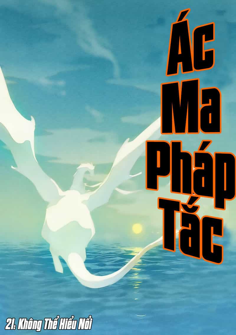 Ác Ma Pháp Tắc - Chương 21 - ảnh 2