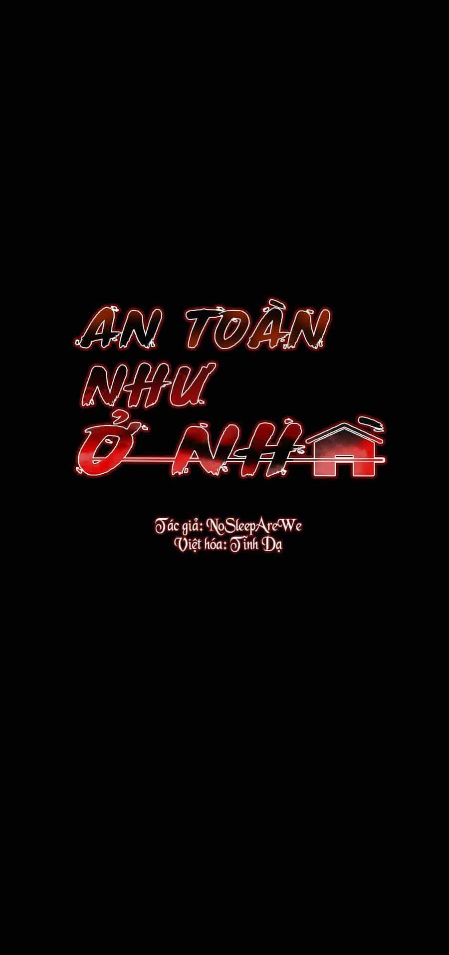 An Toàn Như Ở Nhà - Chương 7 - ảnh 10