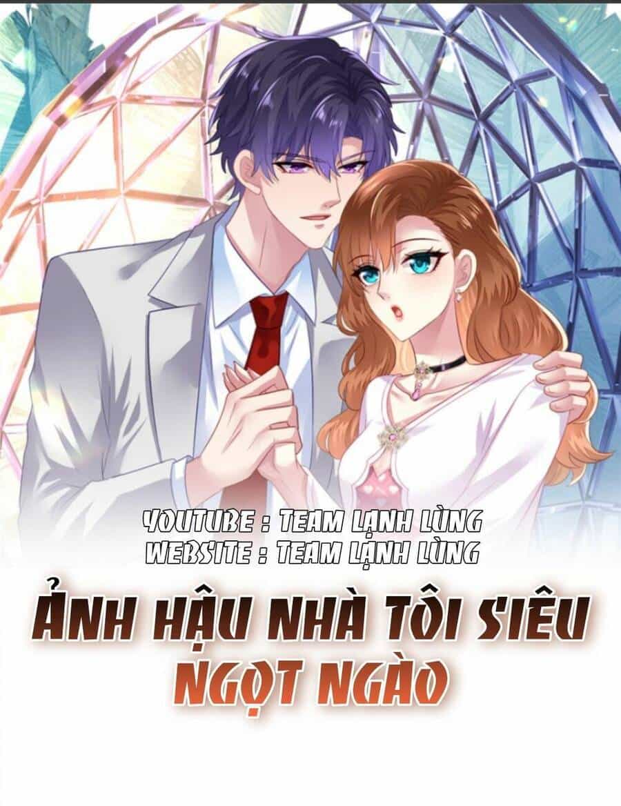 Ảnh Hậu Nhà Tôi Siêu Ngọt Ngào - Chương 7 - ảnh 1
