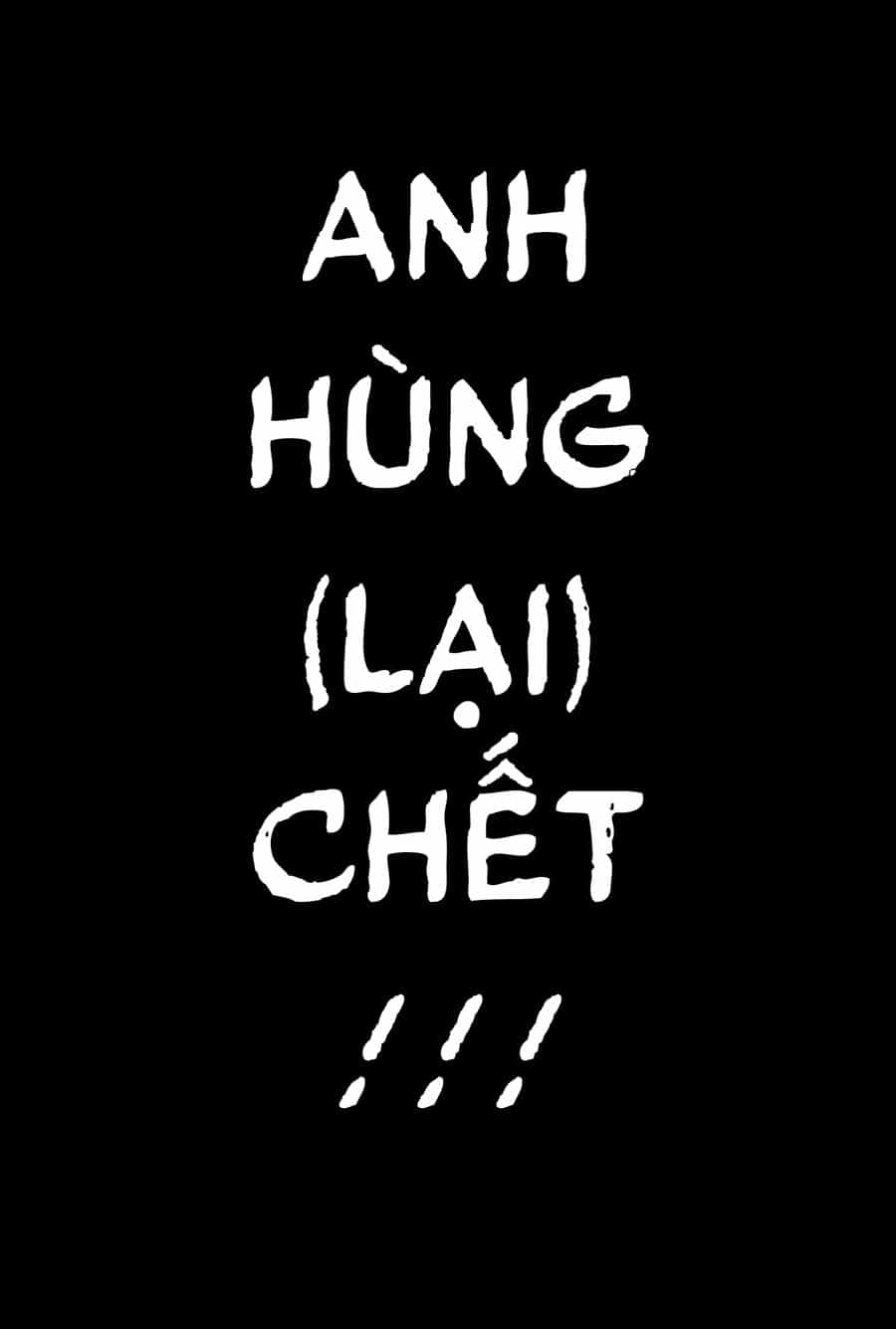 Anh Hùng Chắp Vá - Chương 4 - ảnh 25