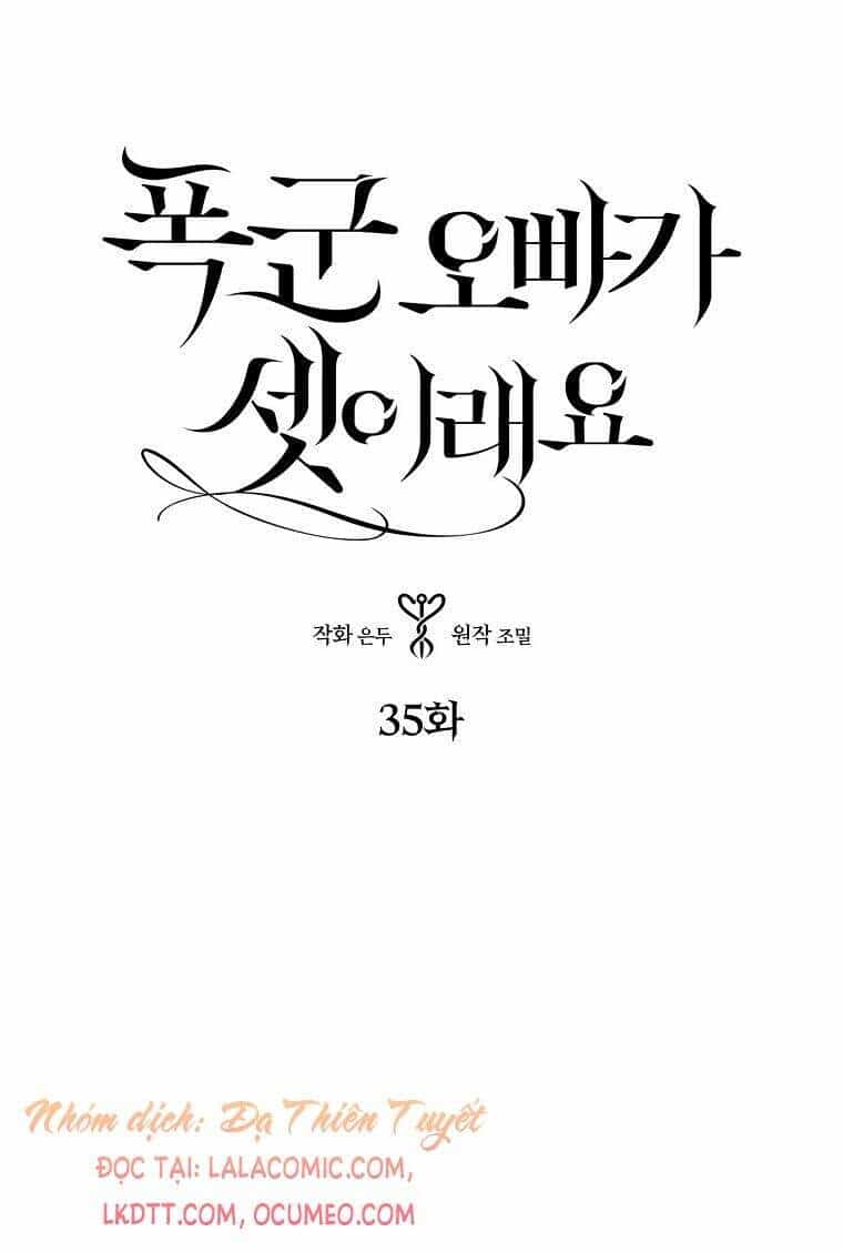 Ba Người Anh Trai Của Tôi Là Bạo Quân - Chương 35 - ảnh 1