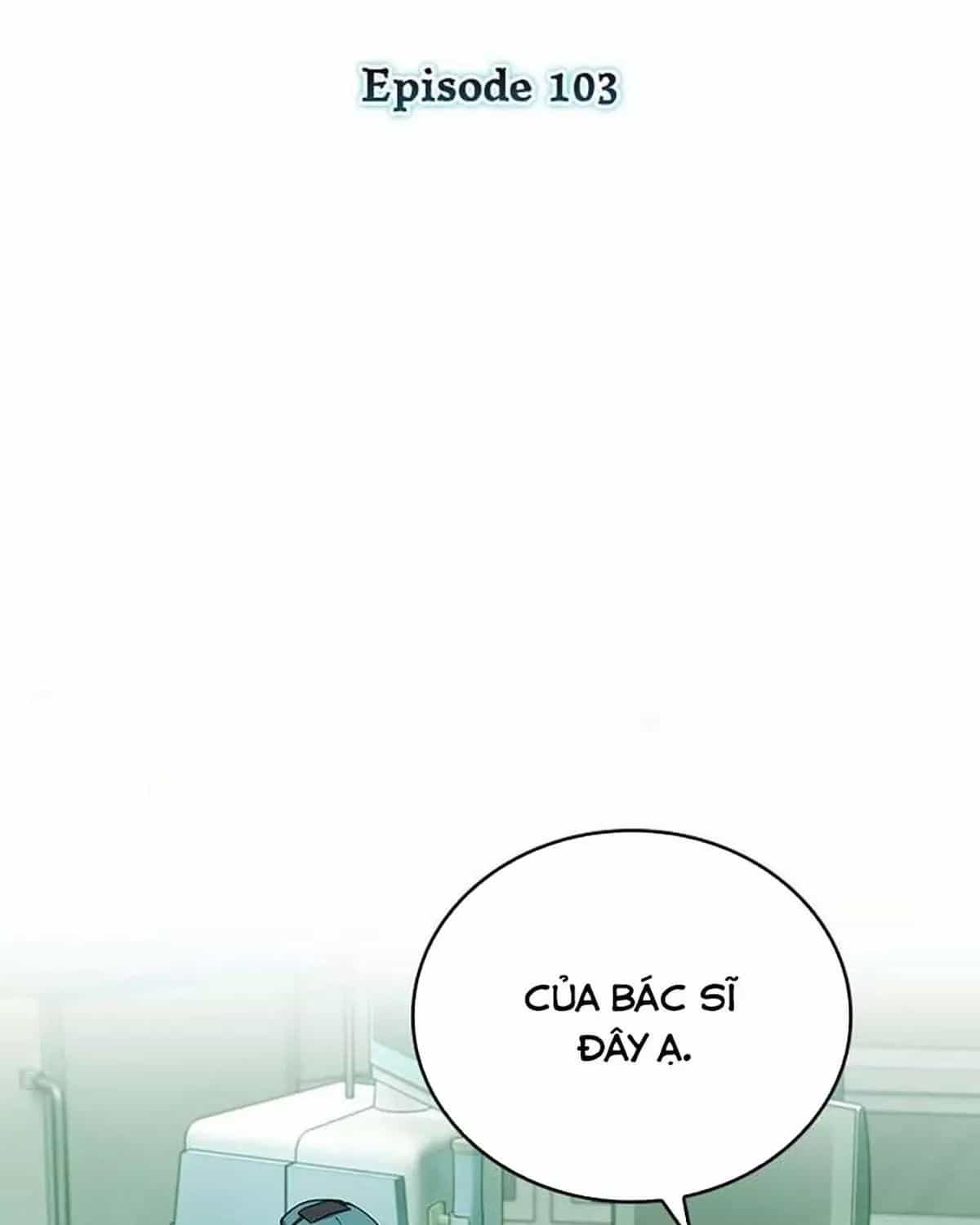 Bác Sĩ Thăng Cấp - Chương 103 - ảnh 21