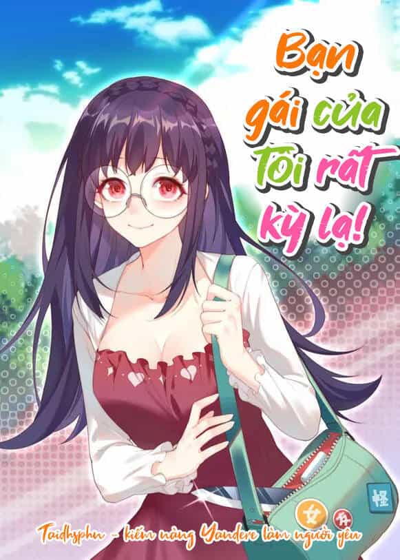 Bạn Gái Của Tôi Rất Kì Lạ - Chương 3 - ảnh 2