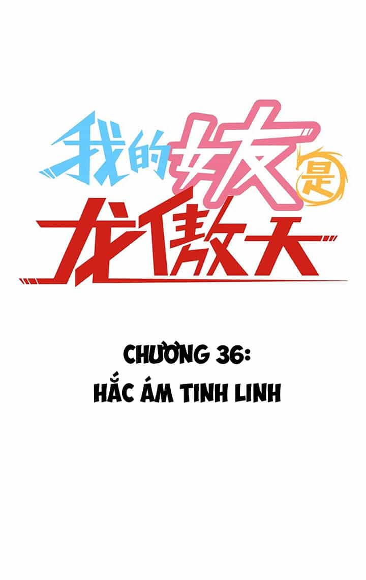 Bạn Gái Tôi Là Long Ngạo Thiên - Chương 36 - ảnh 2