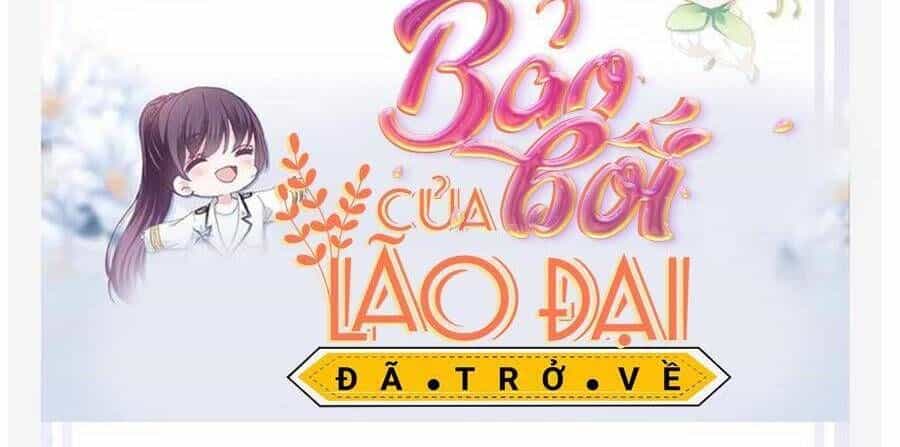Bảo Bối Tâm Gan Của Lão Đại Xuyên Không Trở Lại Rồi - Chương 122 - ảnh 21