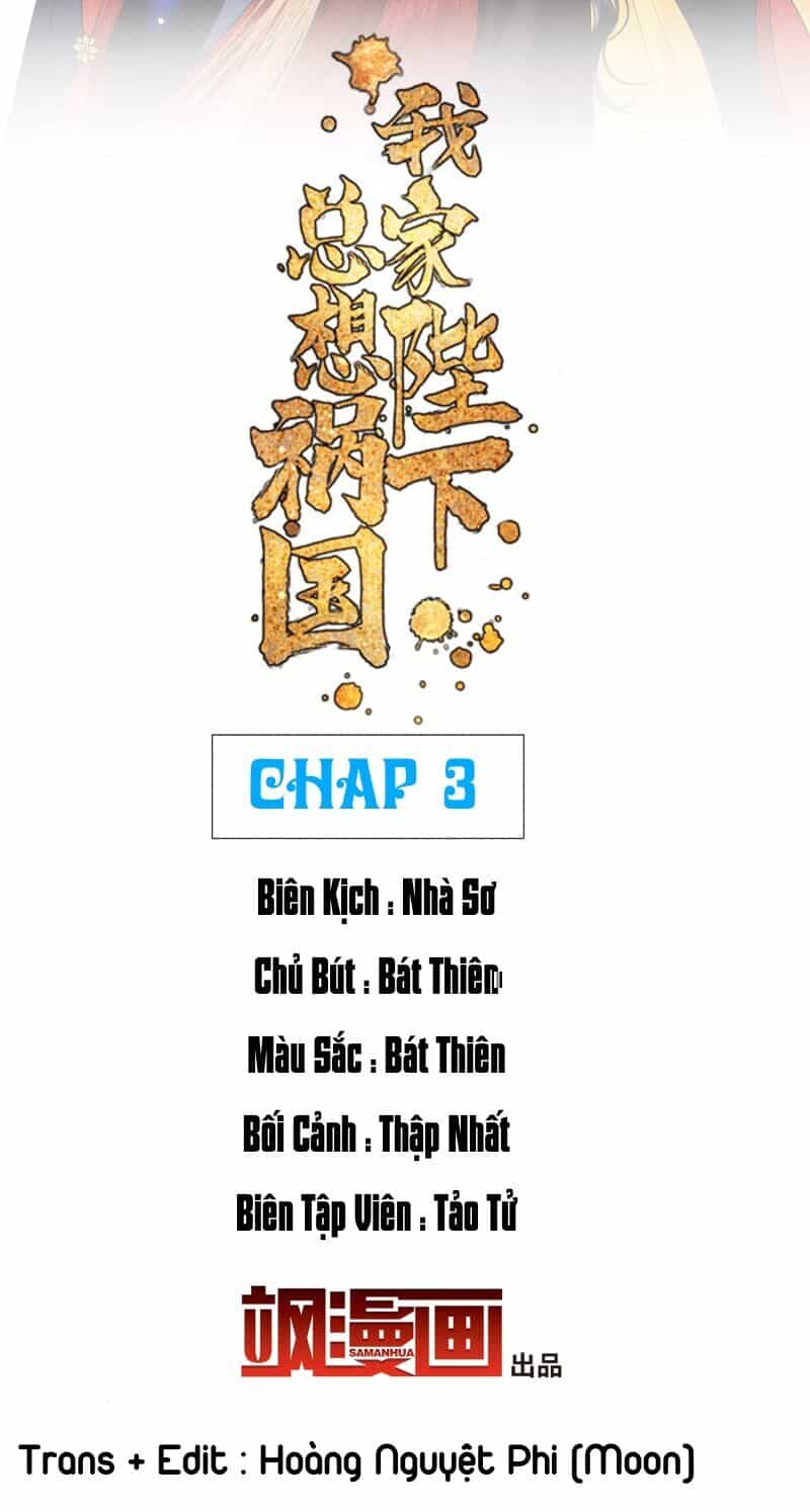 Bệ Hạ Nhà Ta Muốn Hại Quốc - Chương 3 - ảnh 2