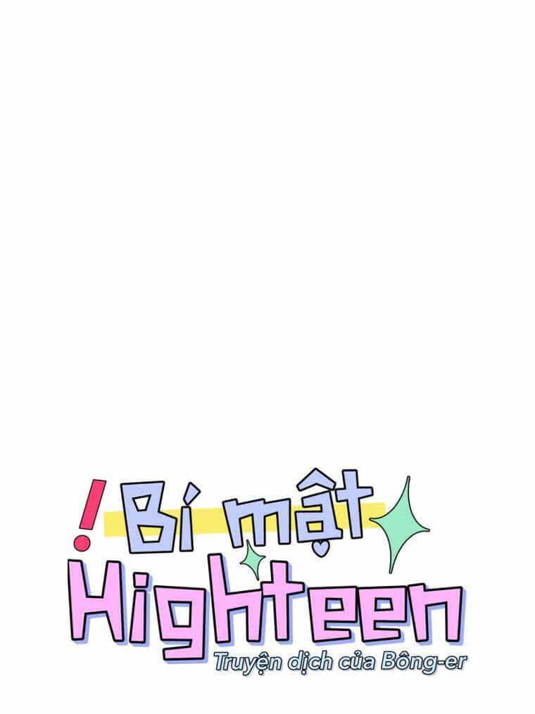 Bí Mật Highteen - Chương 23 - ảnh 22