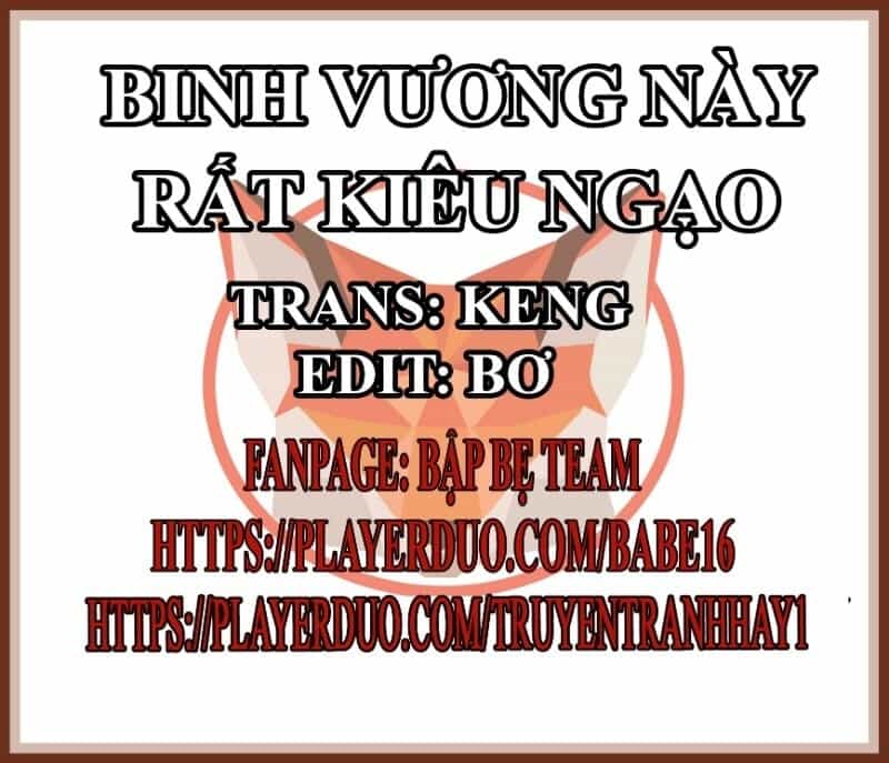 Binh Vương Này Thật Kiêu Ngạo - Chương 60 - ảnh 2