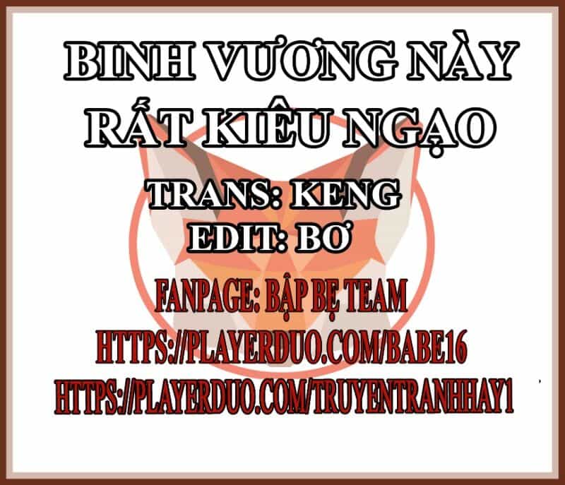 Binh Vương Này Thật Kiêu Ngạo - Chương 71 - ảnh 2