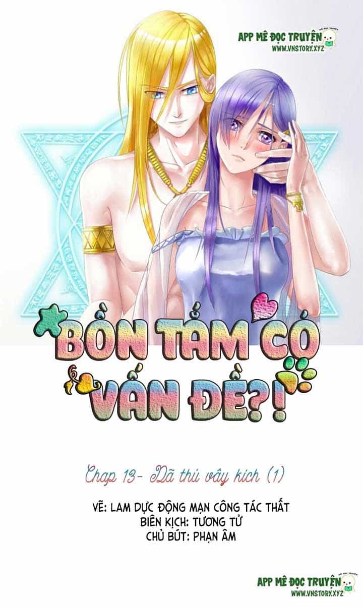 Bồn Tắm Có Vấn Đề? - Chương 13 - ảnh 1
