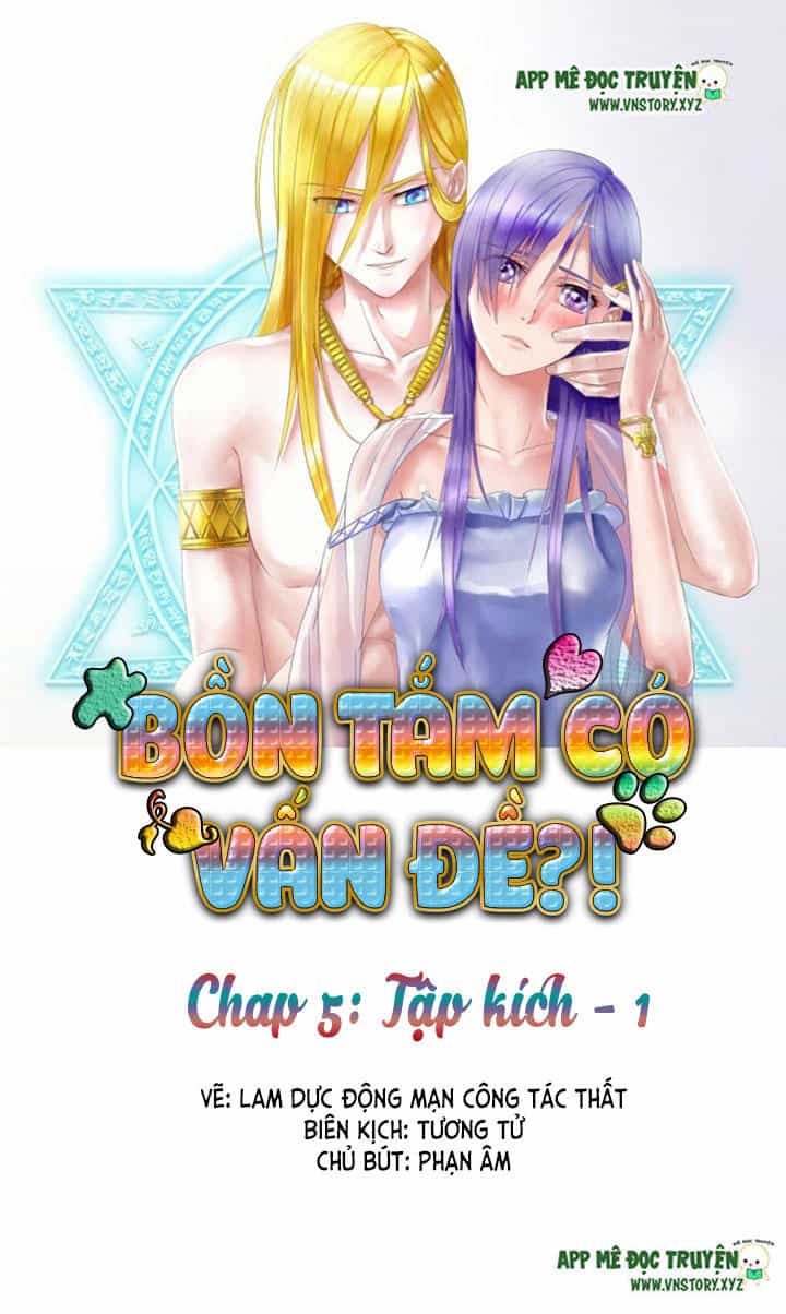 Bồn Tắm Có Vấn Đề? - Chương 5 - ảnh 1