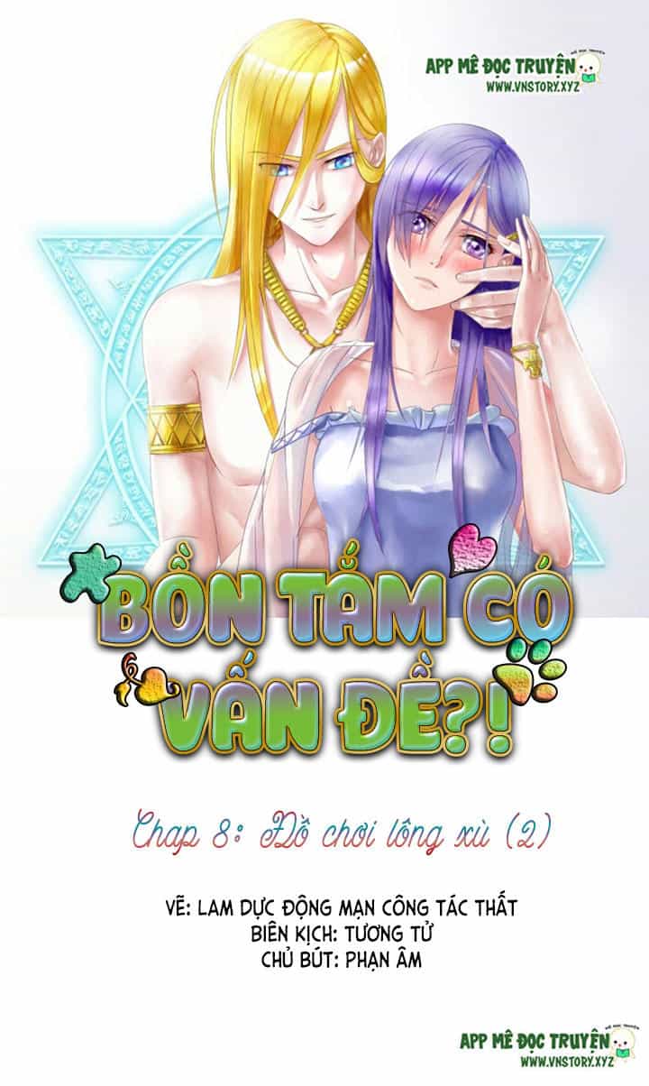 Bồn Tắm Có Vấn Đề? - Chương 8 - ảnh 1