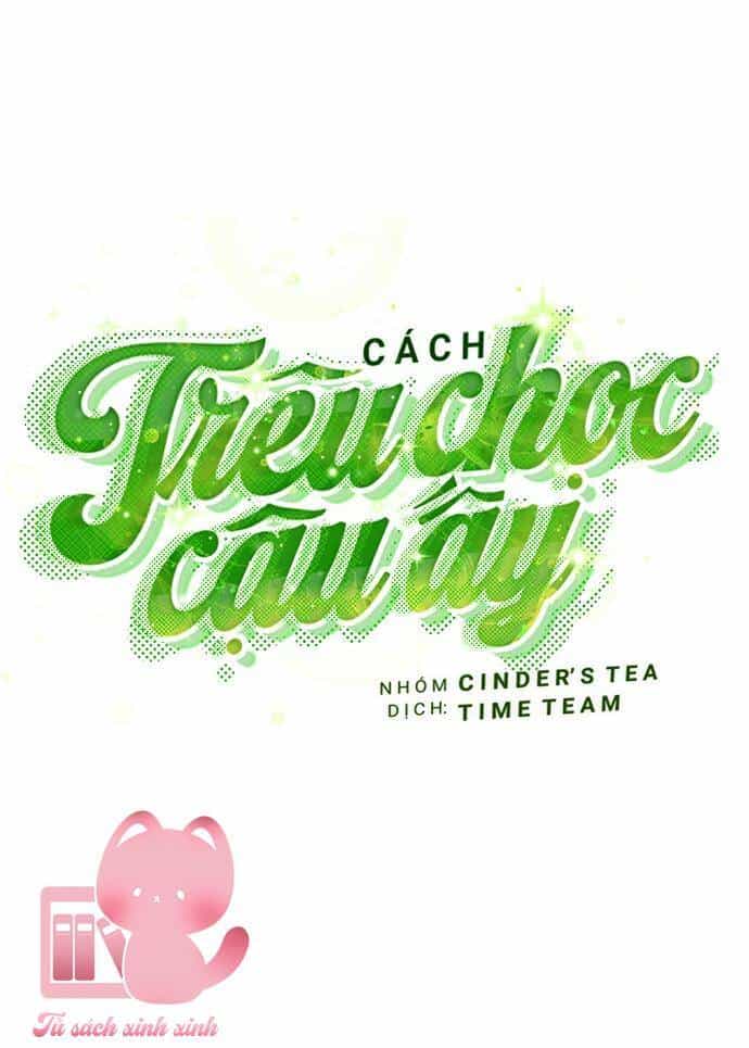 Cách Trêu Chọc Cậu Ấy - Chương 9 - ảnh 7