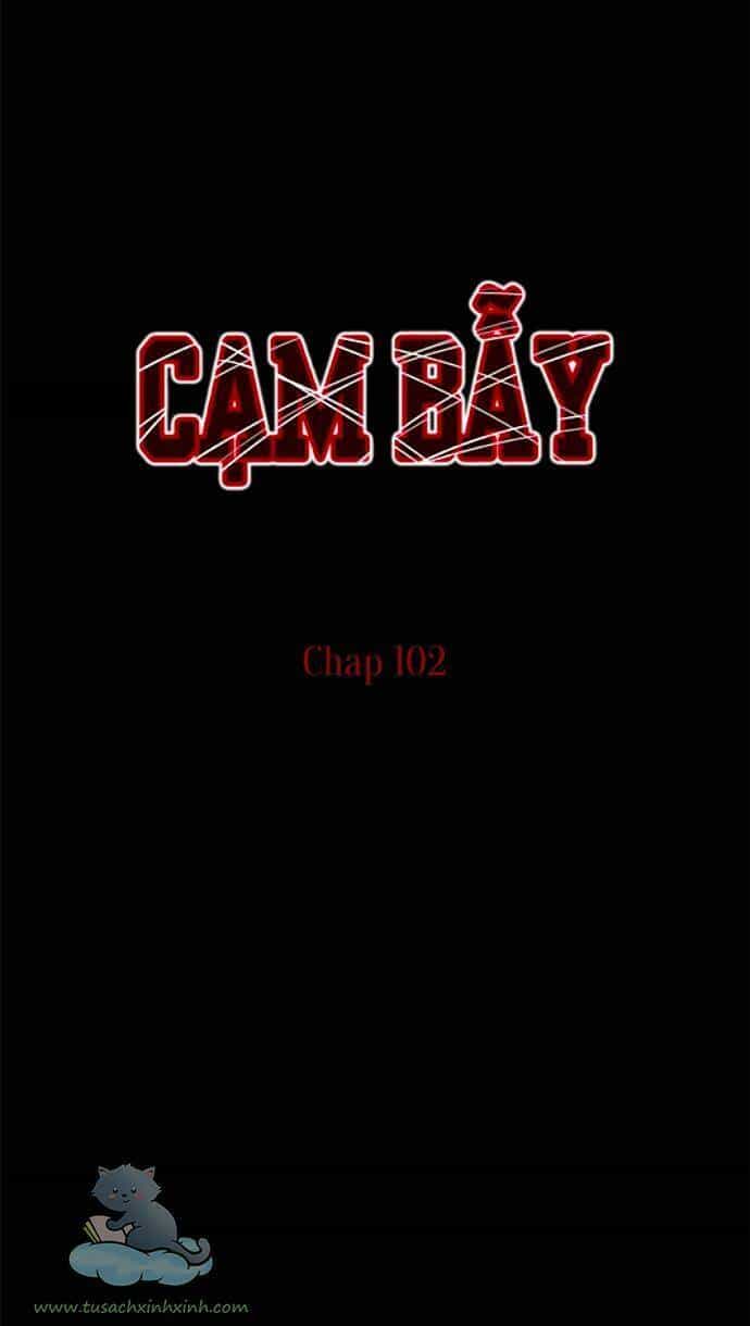 Cạm Bẫy - Chương 102 - ảnh 2