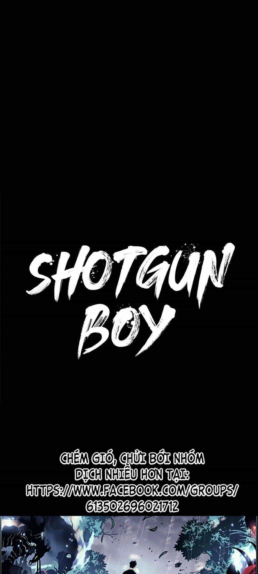 Cậu Bé Shotgun - Chương 8 - ảnh 1