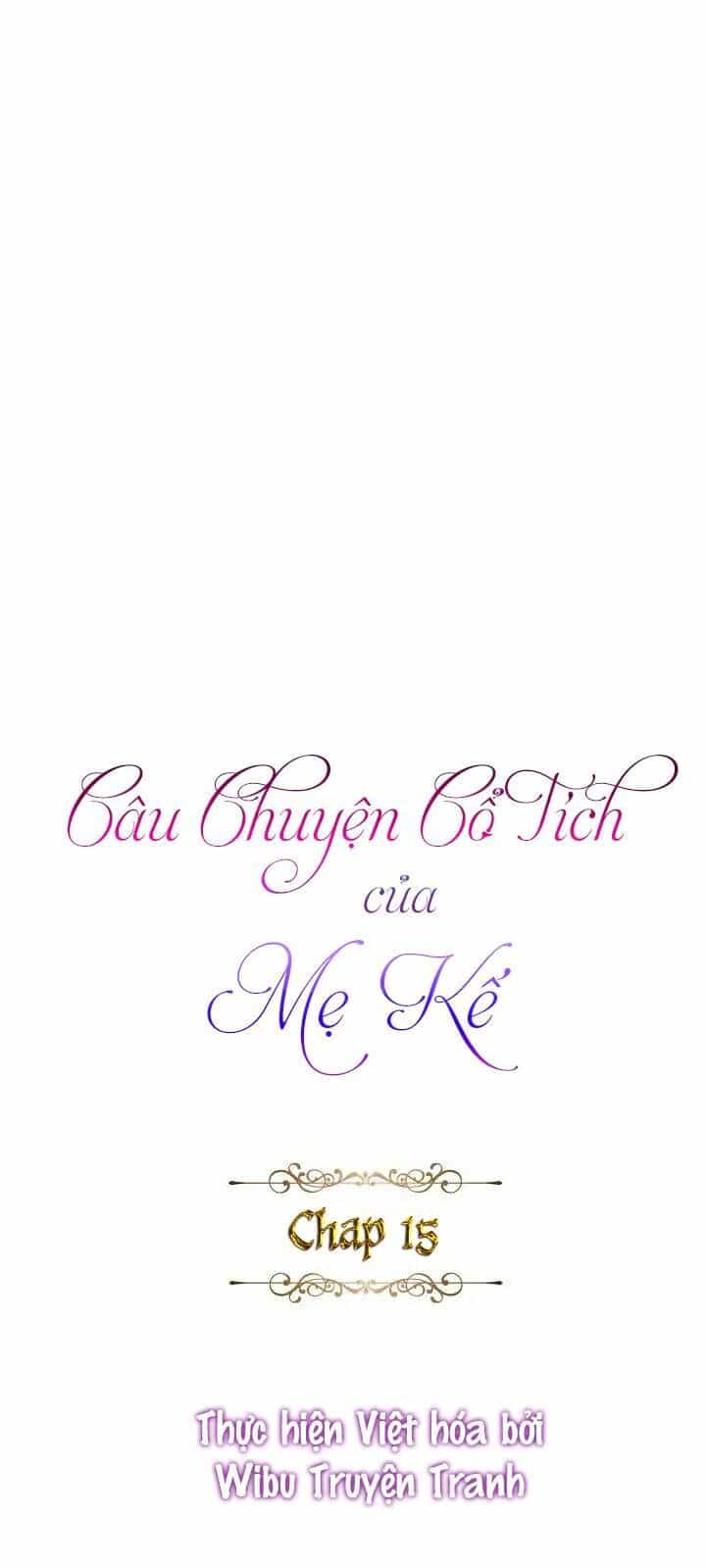 Câu Chuyện Cổ Tích Của Mẹ Kế - Chương 15 - ảnh 25
