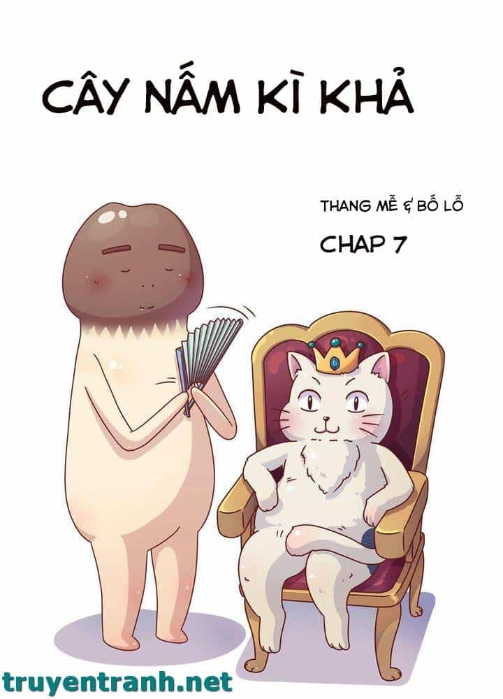 Cây Nấm Kì Khả - Chương 7 - ảnh 2