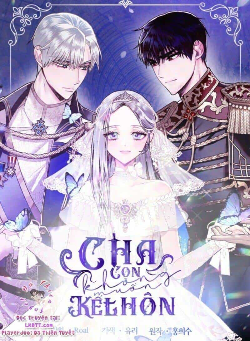 Cha Ơi Con Không Muốn Kết Hôn Đâu - Chương 32 - ảnh 1