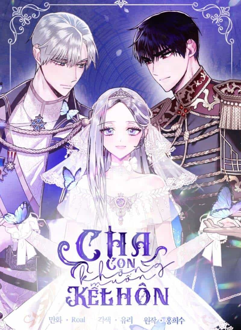 Cha Ơi Con Không Muốn Kết Hôn Đâu - Chương 49 - ảnh 1
