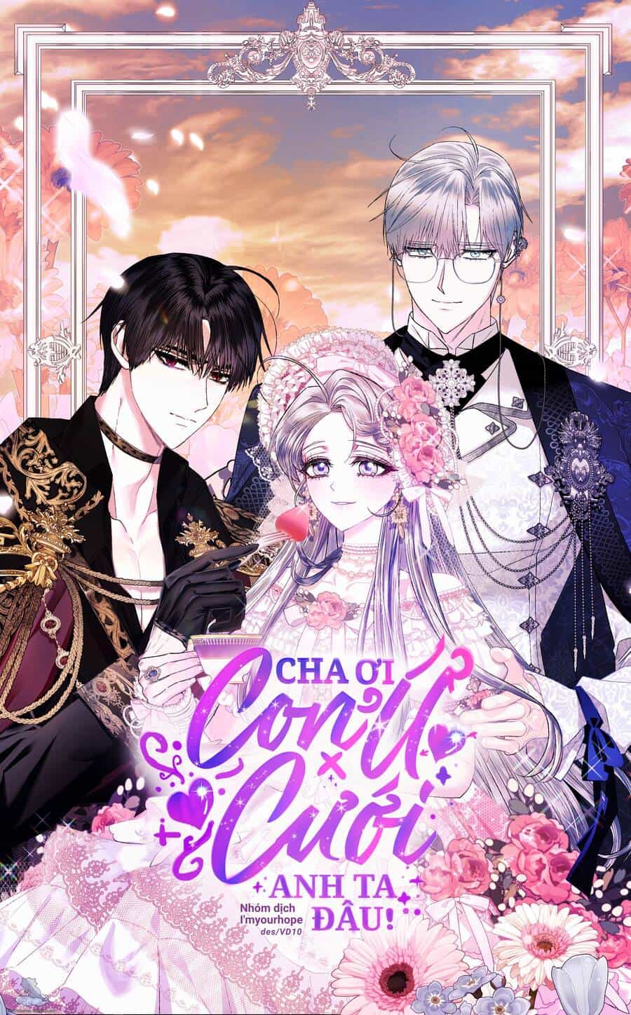 Cha Ơi Con Không Muốn Kết Hôn Đâu - Chương 75 - ảnh 1