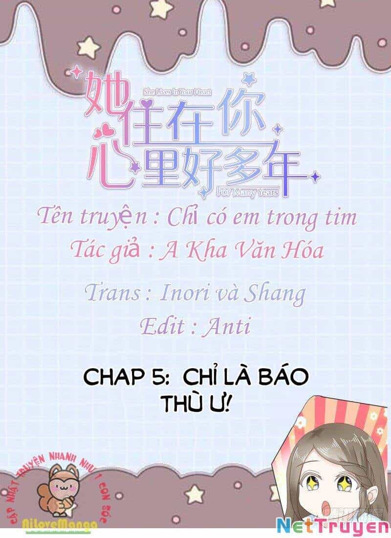 Chỉ Có Em Trong Tim - Chương 5 - ảnh 1