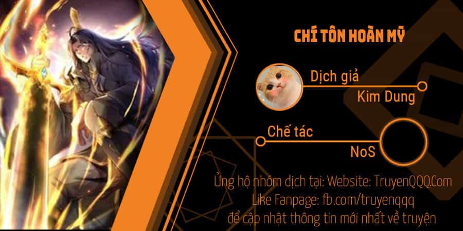 Chí Tôn Hoàn Mỹ - Chương 19 - ảnh 1