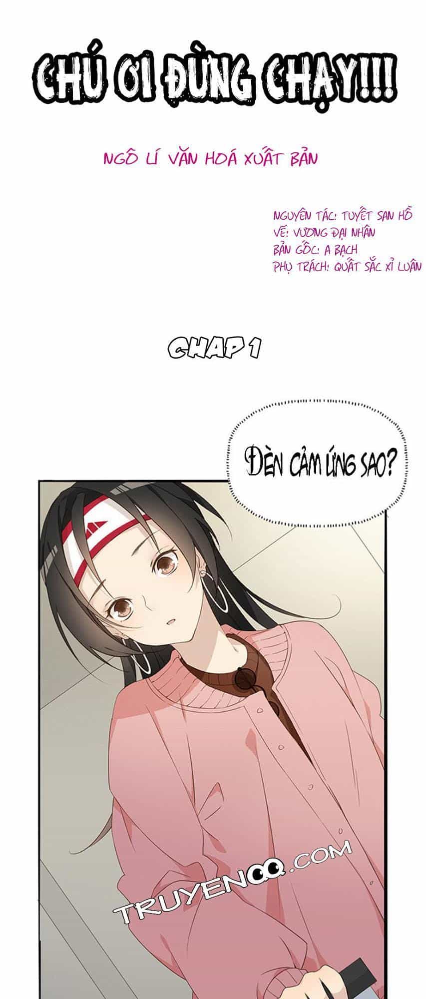Chú Ơi Đừng Chạy!!! - Chương 2 - ảnh 2