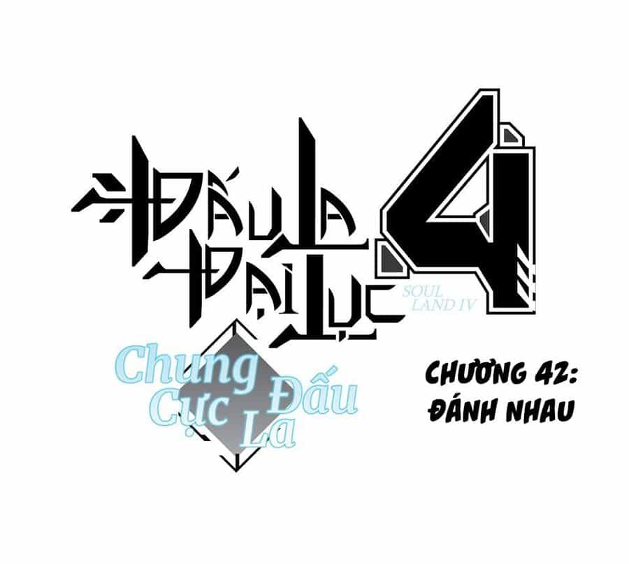Chung Cực Đấu La - Chương 42 - ảnh 2