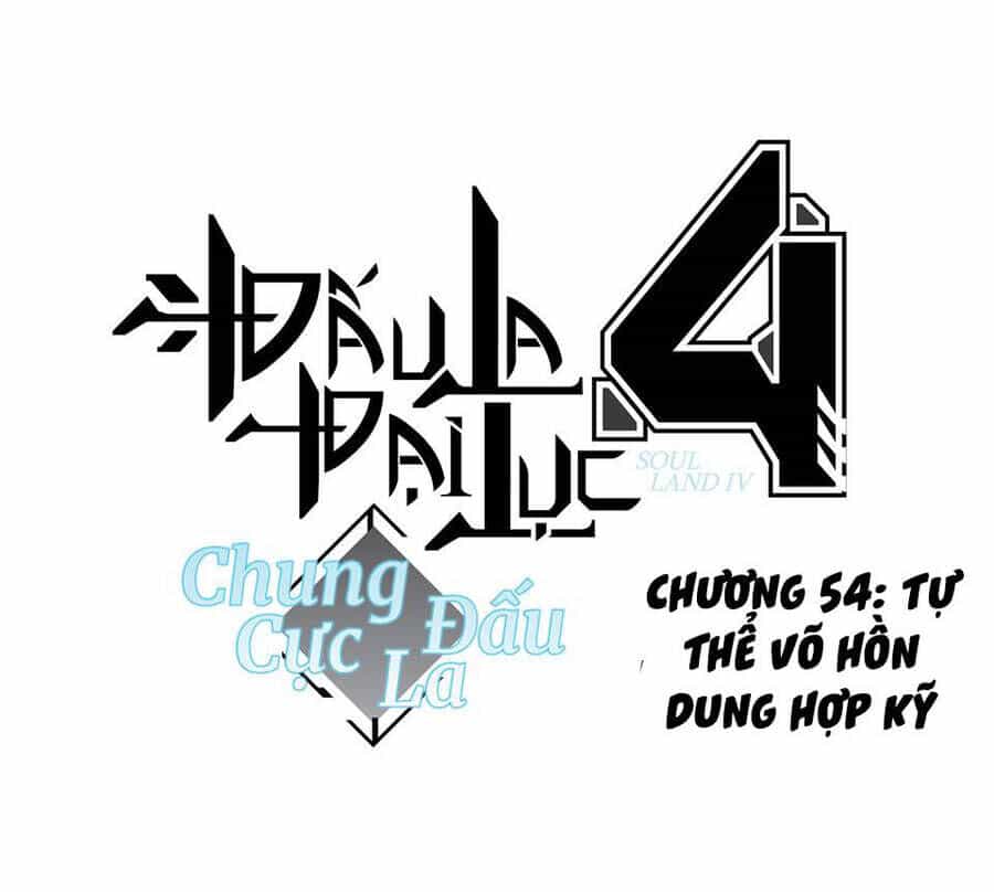 Chung Cực Đấu La - Chương 54 - ảnh 2