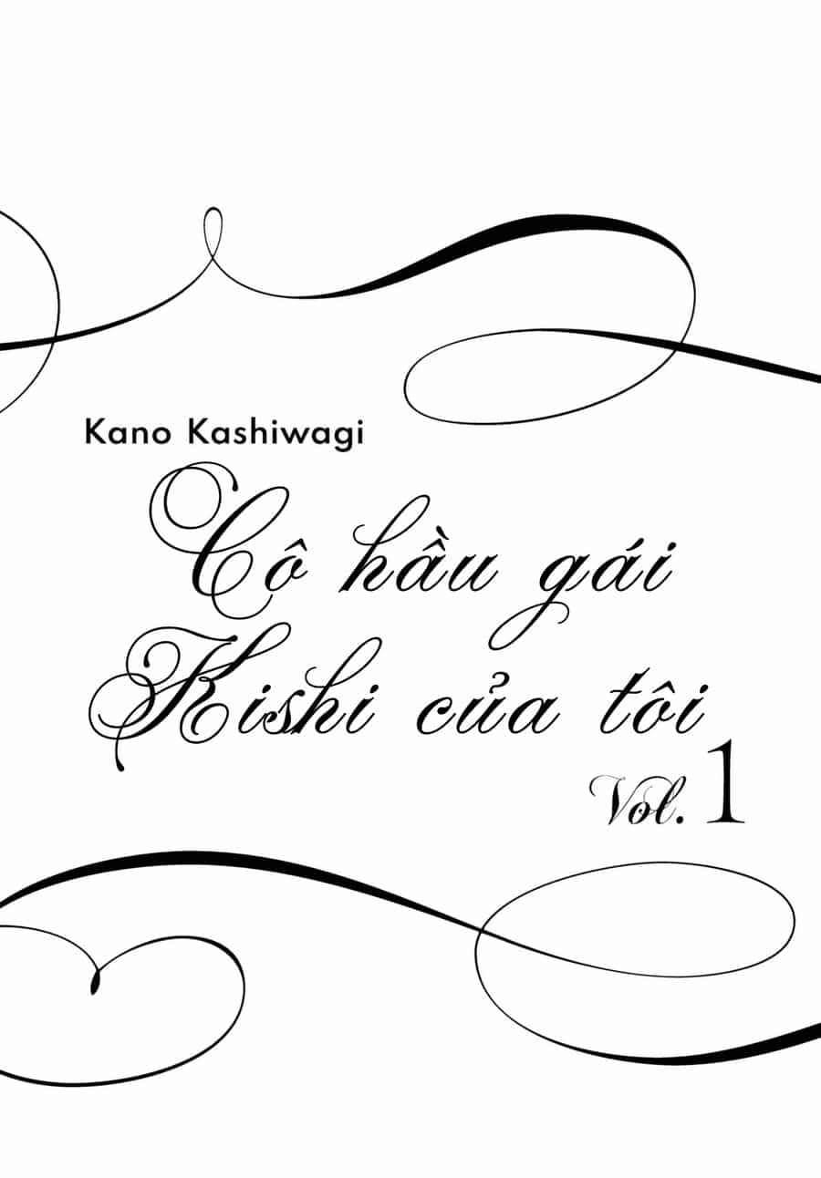 Cô Hầu Gái Kishi Của Tôi - Chương 1 - ảnh 2