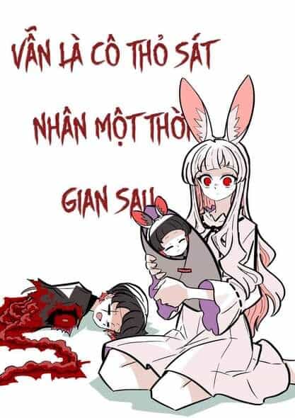 Cô Thỏ Sát Nhân - Chương 2 - ảnh 9