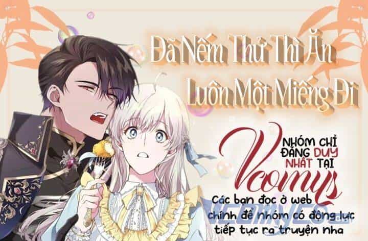Đã Nếm Thử Thì Ăn Luôn Một Miếng Đi - Chương 29 - ảnh 1