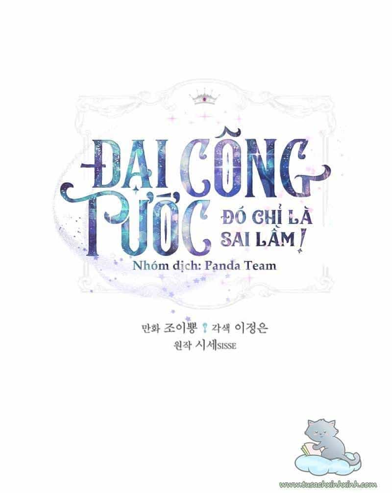 Đại Công Tước, Đó Chỉ Là Sai Lầm! - Chương 7 - ảnh 3