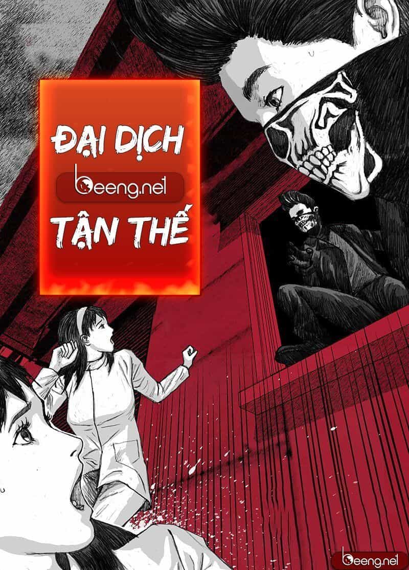 Đại Dịch Tận Thế - Chương 6 - ảnh 1