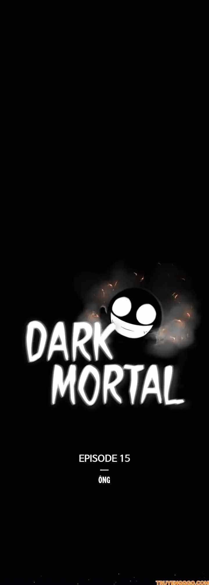 Dark Mortal (Official) - Chương 15 - ảnh 2