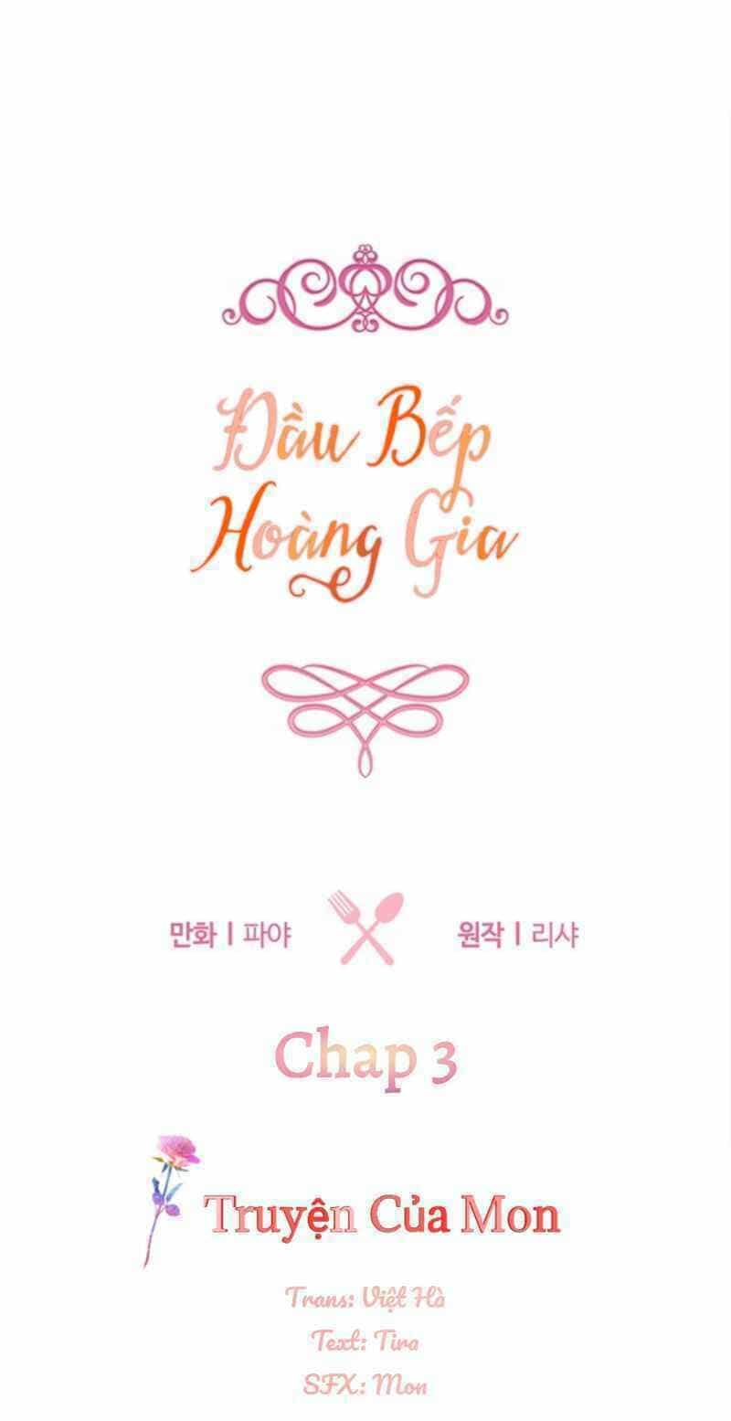 Đầu Bếp Hoàng Gia - Chương 3 - ảnh 2
