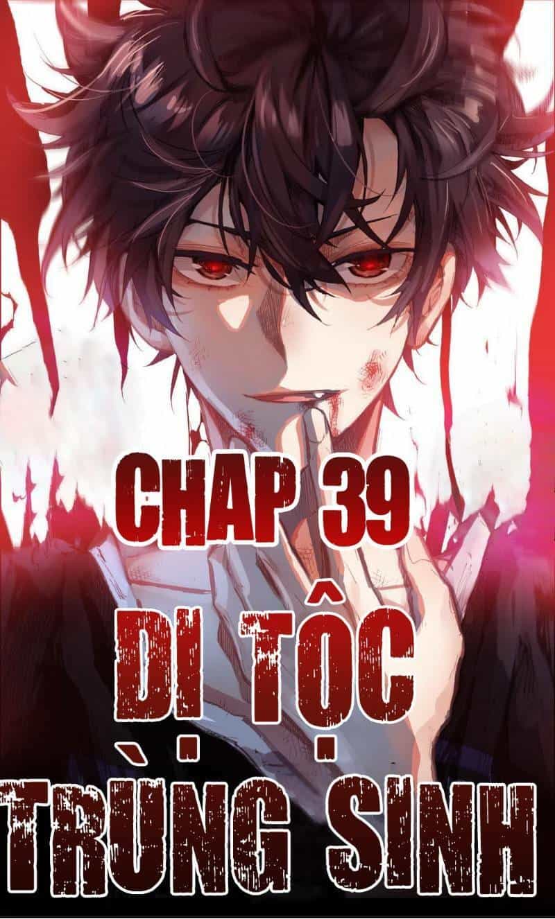 Dị Tộc Trùng Sinh - Chương 39 - ảnh 1