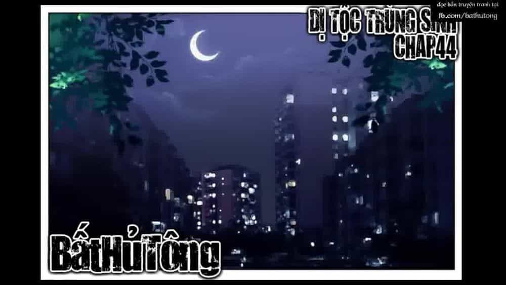 Dị Tộc Trùng Sinh - Chương 44 - ảnh 23
