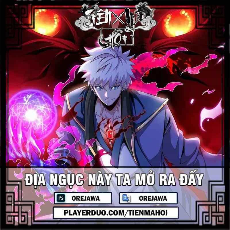 Địa Ngục Này Ta Mở Ra Đấy - Chương 84 - ảnh 1