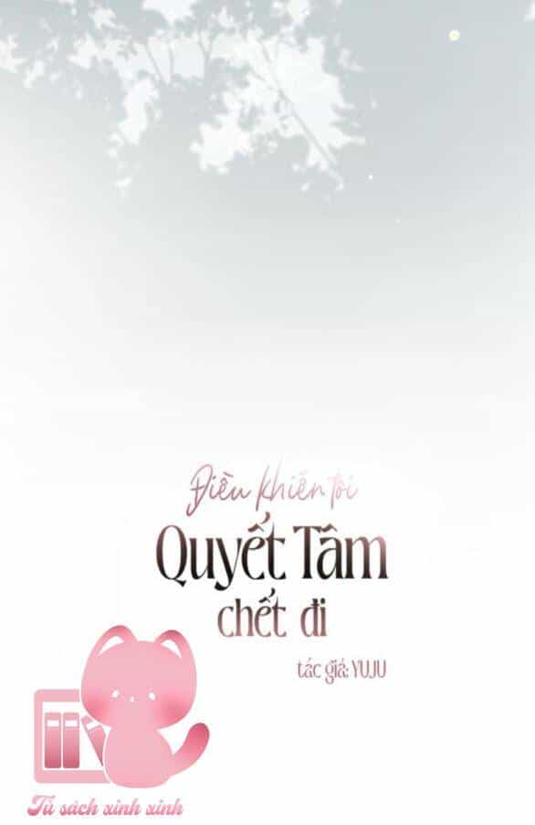 Điều Khiến Tôi Quyết Tâm Chết Đi - Chương 98 - ảnh 23