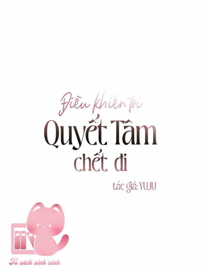 Điều Khiến Tôi Quyết Tâm Chết Đi - Chương 26 - ảnh 13