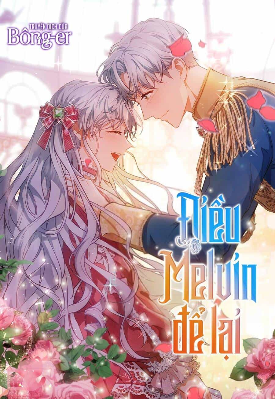 Điều Melvin Để Lại - Chương 27 - ảnh 2