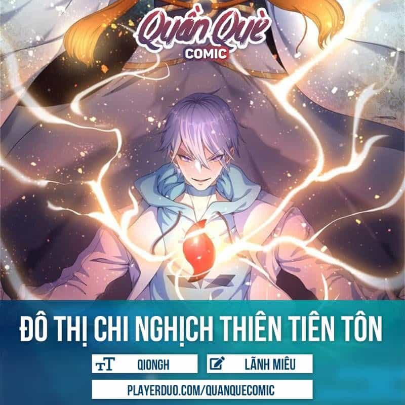 Đô Thị Chi Nghịch Thiên Tiên Tôn - Chương 40 - ảnh 1