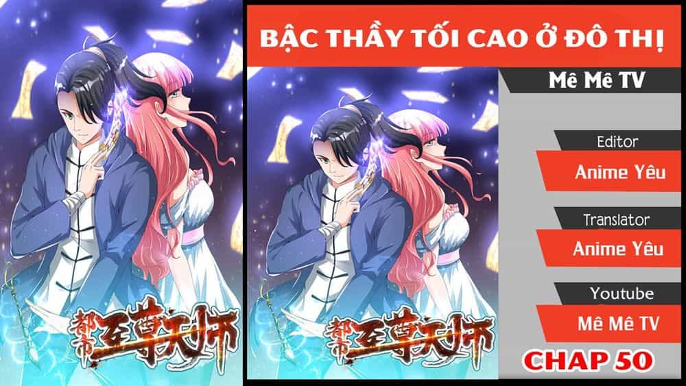Đô Thị Chí Tôn Thiên Sư - Chương 50 - ảnh 2