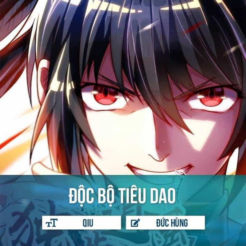 Độc Bộ Tiêu Dao - Chương 76 - ảnh 1