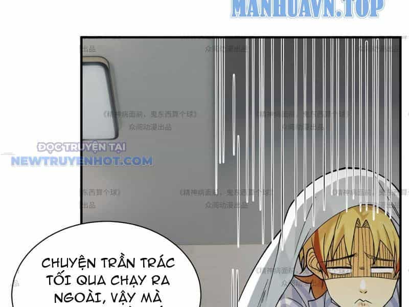 Đối Mặt Với Bệnh Tâm Thần, Ma Quỷ Chẳng Là Cái Thá Gì - Chương 13 - ảnh 96
