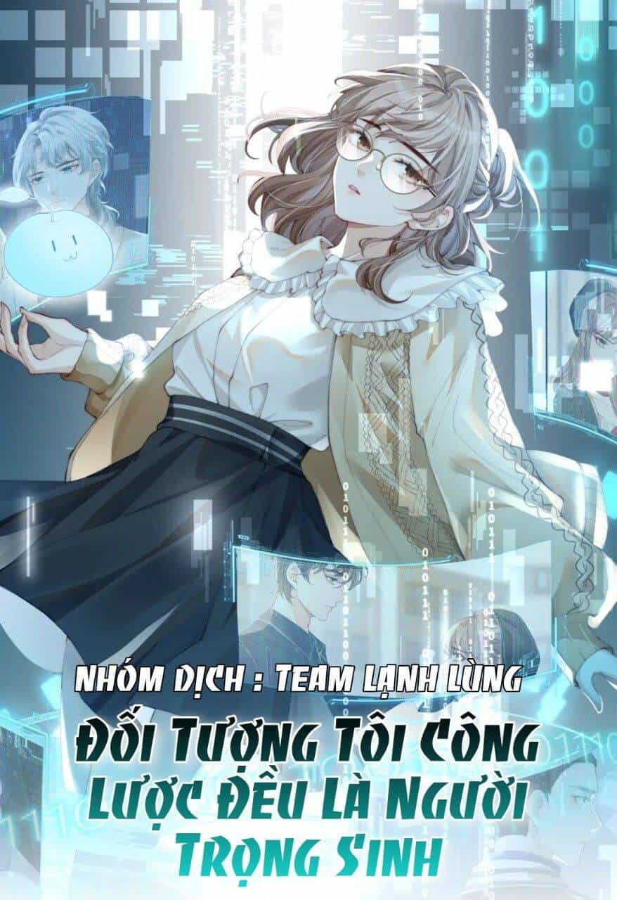 Đối Tượng Tôi Công Lược Đều Là Người Trọng Sinh - Chương 6 - ảnh 2